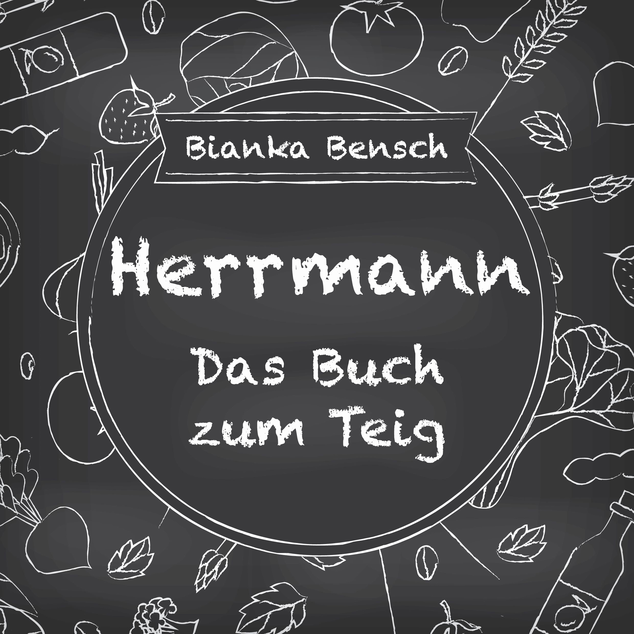 Herrmann - Das Buch zum Teig
